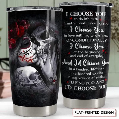 SANDJEST Skull Couple Tumbler I Choose You Tumblers 20 30 oz Stainless Steel Insulated Travel Mug Christmas Birthday Valentine Gift for Wife Husband Boyfriend Girlfriend Tattoo Lovers